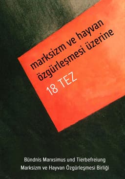 Maksizm: Hayvan Özgürlüğü (18 Tez)